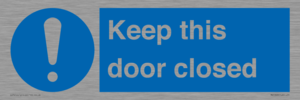 Keep this door closed